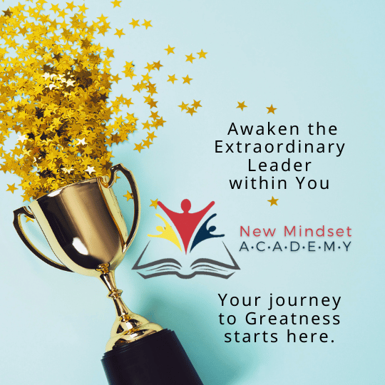 Awaken the extraordinary leader within you with New Mindset Academy. Your journey to greatness starts here. 